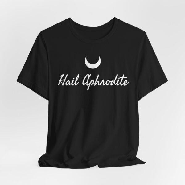 Hail Aphrodite | Unisex Jersey Short Sleeve Tee - Image 35