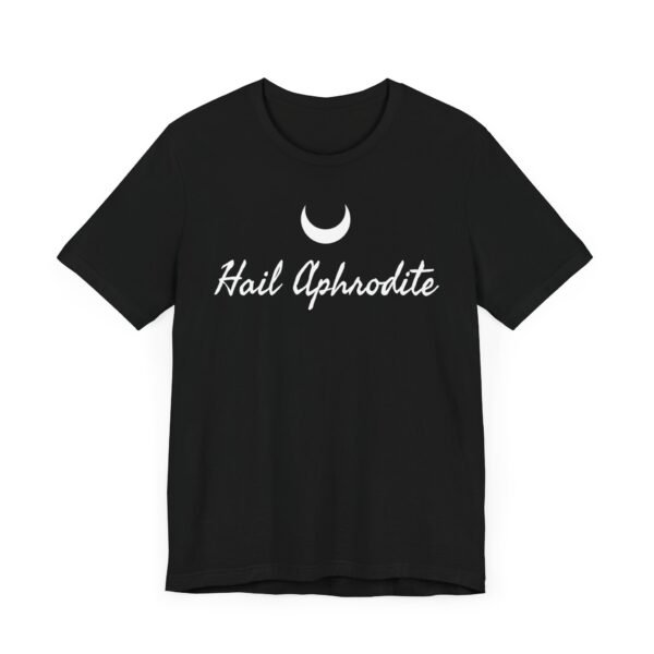 Hail Aphrodite | Unisex Jersey Short Sleeve Tee - Image 30