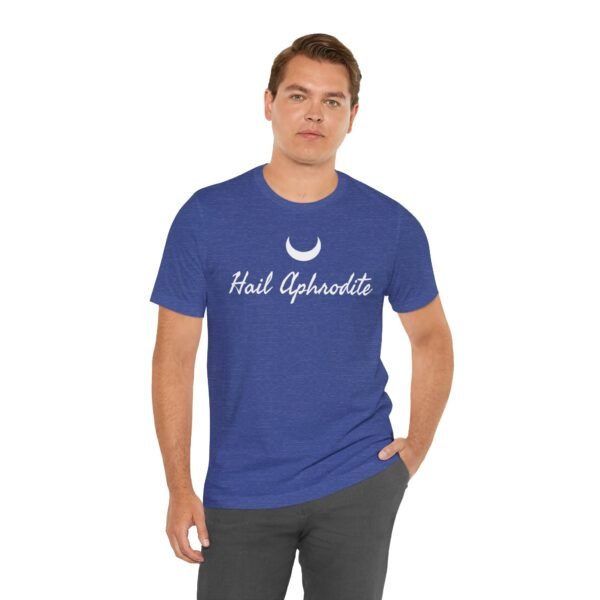 Hail Aphrodite | Unisex Jersey Short Sleeve Tee - Image 159