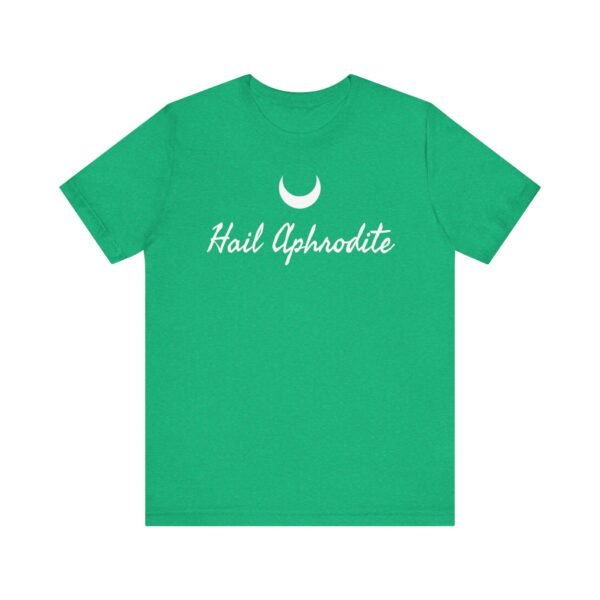 Hail Aphrodite | Unisex Jersey Short Sleeve Tee - Image 89