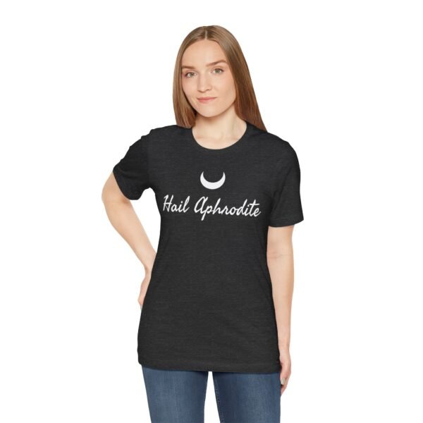 Hail Aphrodite | Unisex Jersey Short Sleeve Tee - Image 187