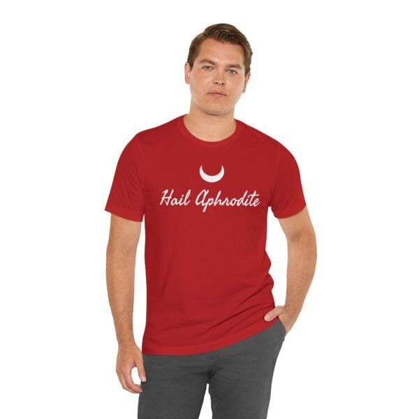 Hail Aphrodite | Unisex Jersey Short Sleeve Tee - Image 304