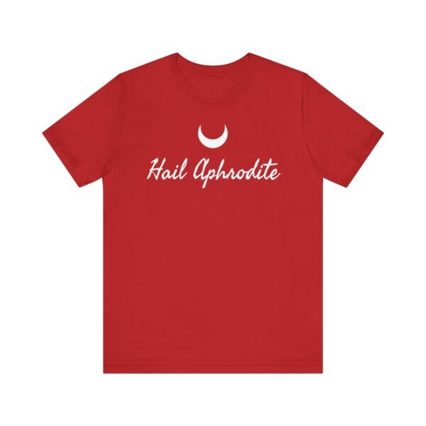 Hail Aphrodite | Unisex Jersey Short Sleeve Tee - Image 292