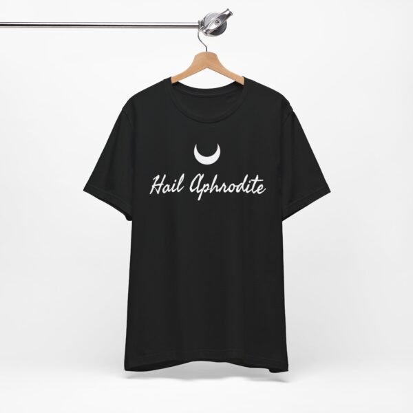 Hail Aphrodite | Unisex Jersey Short Sleeve Tee - Image 36