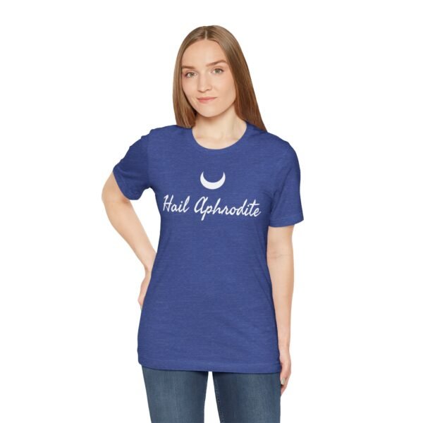 Hail Aphrodite | Unisex Jersey Short Sleeve Tee - Image 158