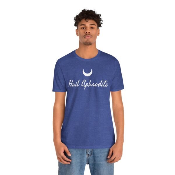 Hail Aphrodite | Unisex Jersey Short Sleeve Tee - Image 157