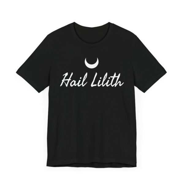 Hail Lilith | Unisex Jersey Short Sleeve Tee - Image 7