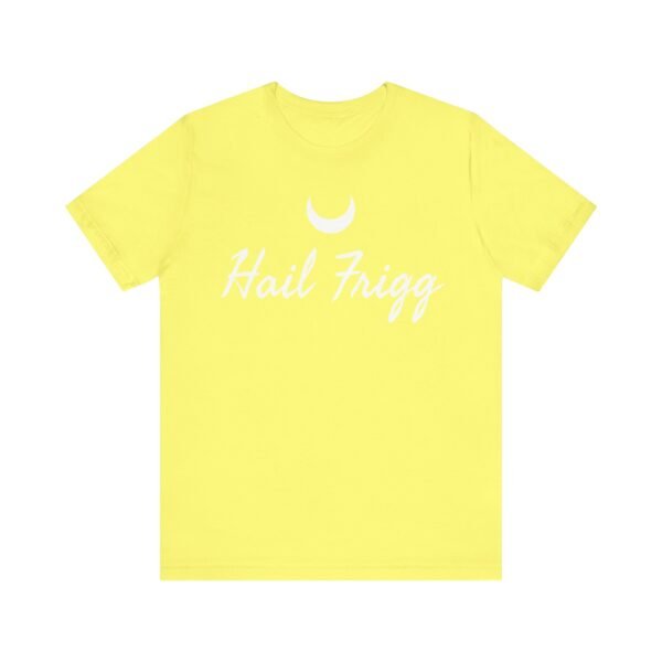 Hail Frigg | Unisex Jersey Short Sleeve Tee - Image 9