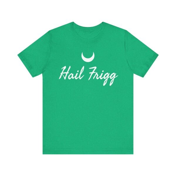 Hail Frigg | Unisex Jersey Short Sleeve Tee - Image 13