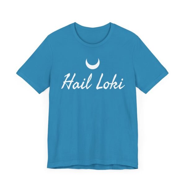 Hail Loki | Unisex Jersey Short Sleeve Tee - Image 19