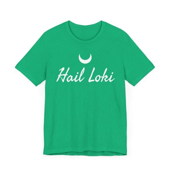 Hail Loki | Unisex Jersey Short Sleeve Tee - Image 15