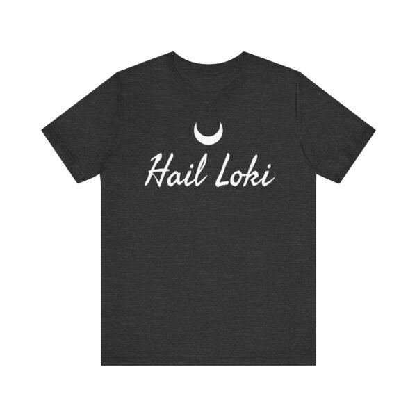 Hail Loki | Unisex Jersey Short Sleeve Tee - Image 25