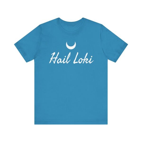 Hail Loki | Unisex Jersey Short Sleeve Tee - Image 17