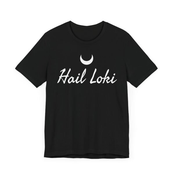 Hail Loki | Unisex Jersey Short Sleeve Tee - Image 7