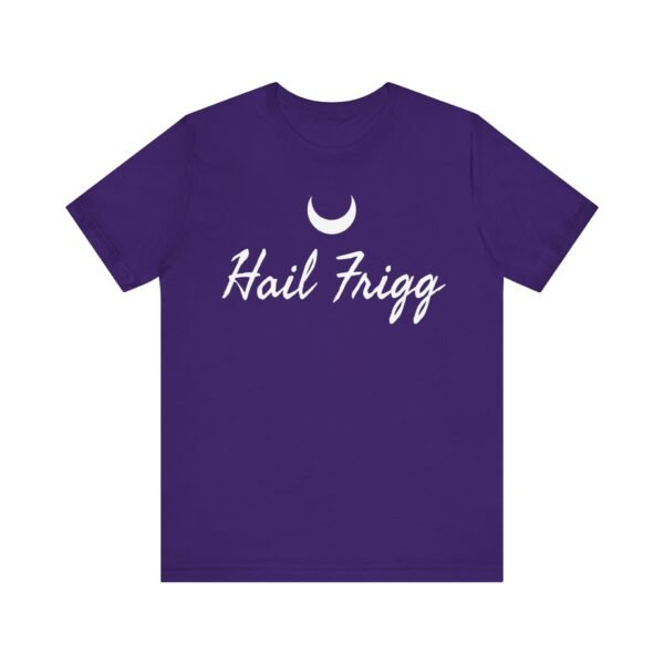 Hail Frigg | Unisex Jersey Short Sleeve Tee - Image 29