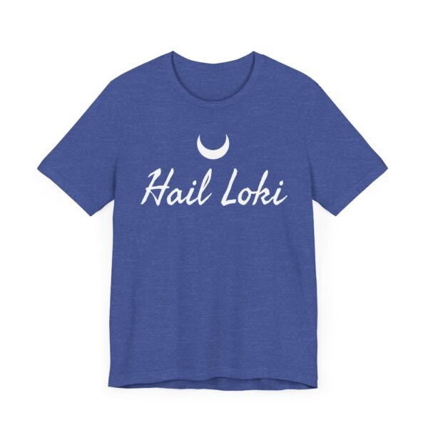 Hail Loki | Unisex Jersey Short Sleeve Tee - Image 23